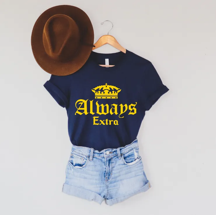 Always Extra • Navy Tee