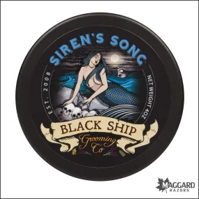 Black Ship Grooming Co. Siren's Song Artisan Shaving Soap, 4oz - Limited Edition