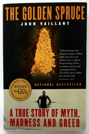 THE GOLDEN SPRUCE - John Vaillant